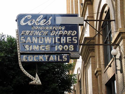 Cole's, Originators of the French Dip Sandwich